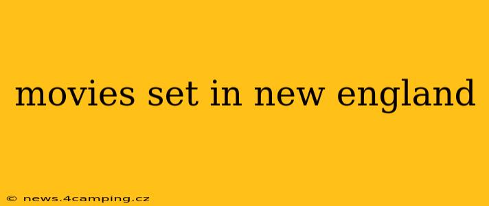 movies set in new england