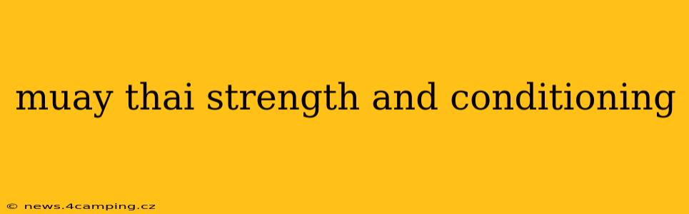 muay thai strength and conditioning