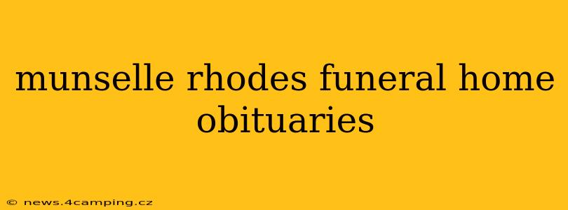 munselle rhodes funeral home obituaries
