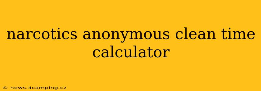narcotics anonymous clean time calculator