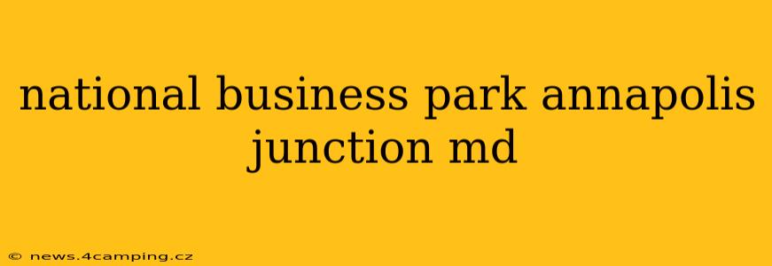 national business park annapolis junction md