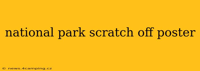 national park scratch off poster