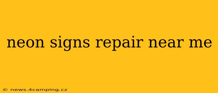 neon signs repair near me