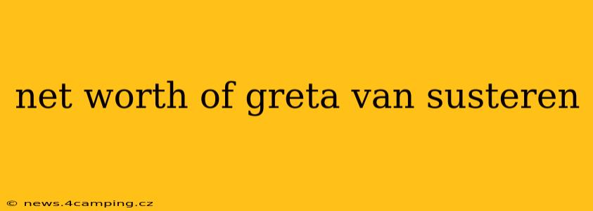 net worth of greta van susteren