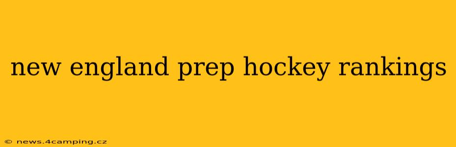 new england prep hockey rankings