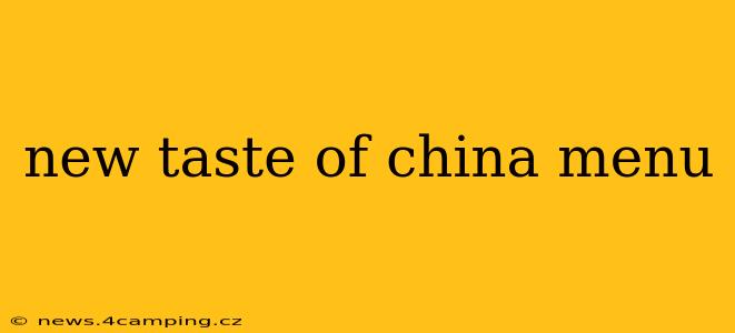 new taste of china menu