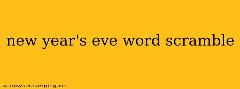 new year's eve word scramble