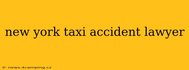 new york taxi accident lawyer