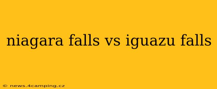 niagara falls vs iguazu falls