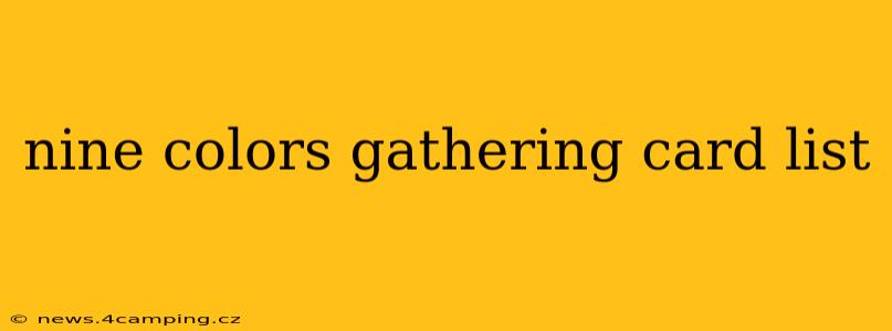 nine colors gathering card list