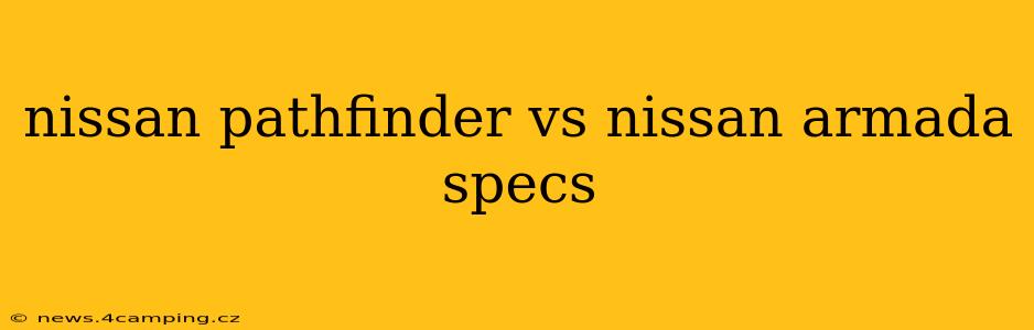 nissan pathfinder vs nissan armada specs