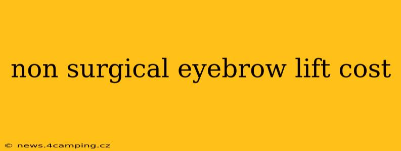 non surgical eyebrow lift cost