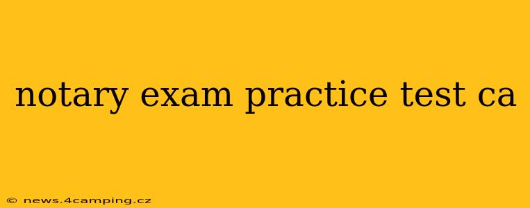 notary exam practice test ca