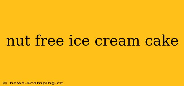 nut free ice cream cake