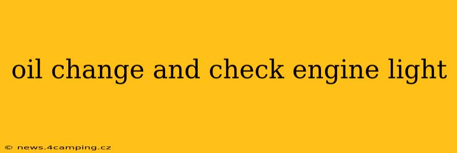 oil change and check engine light