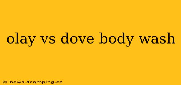 olay vs dove body wash
