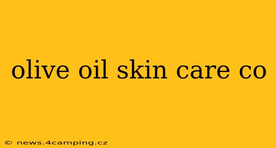 olive oil skin care co