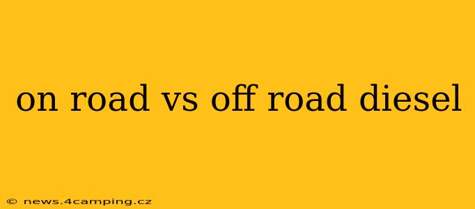 on road vs off road diesel