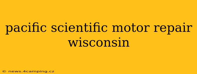 pacific scientific motor repair wisconsin