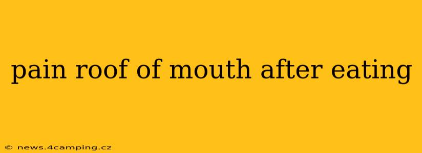 pain roof of mouth after eating