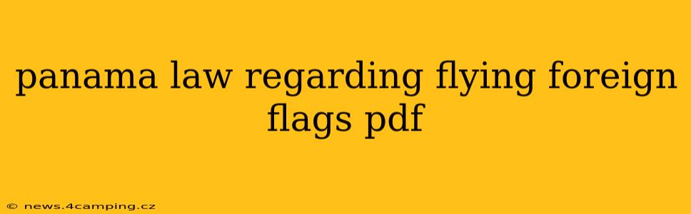panama law regarding flying foreign flags pdf