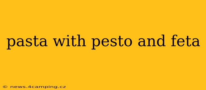 pasta with pesto and feta