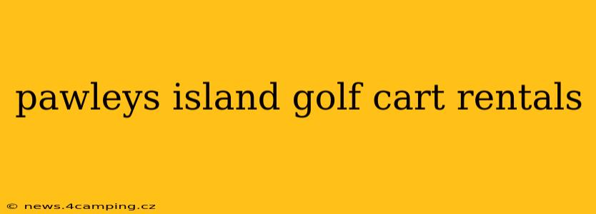 pawleys island golf cart rentals