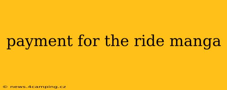 payment for the ride manga