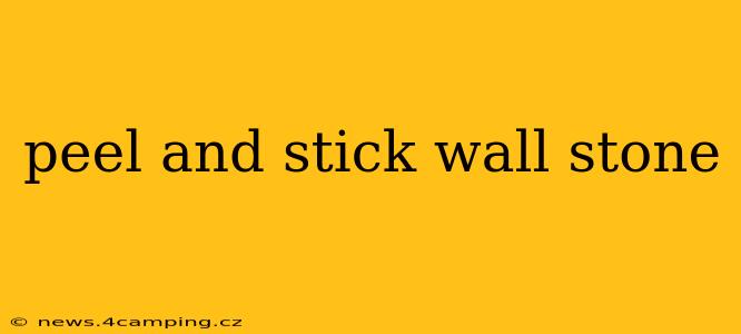 peel and stick wall stone
