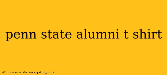 penn state alumni t shirt