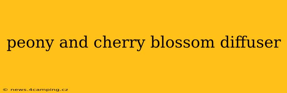 peony and cherry blossom diffuser