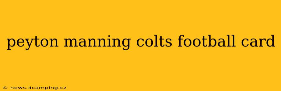 peyton manning colts football card
