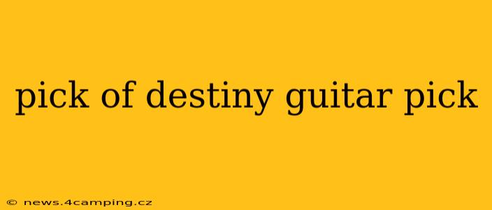 pick of destiny guitar pick