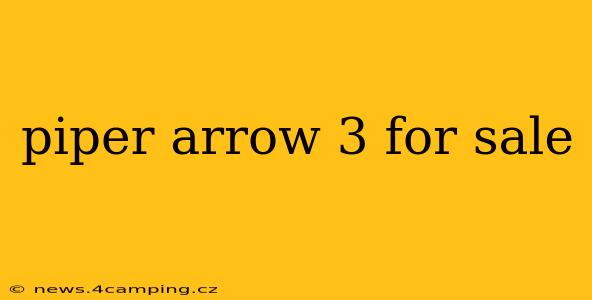 piper arrow 3 for sale