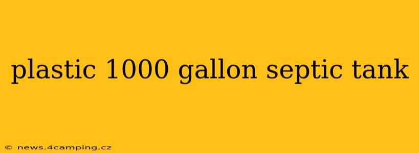 plastic 1000 gallon septic tank
