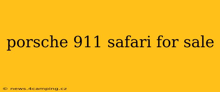 porsche 911 safari for sale