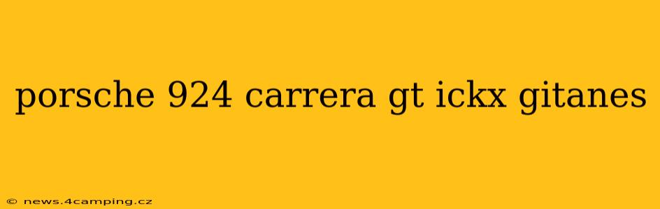 porsche 924 carrera gt ickx gitanes