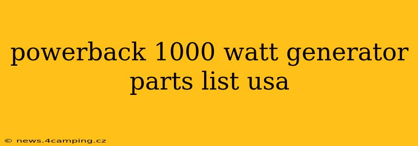 powerback 1000 watt generator parts list usa