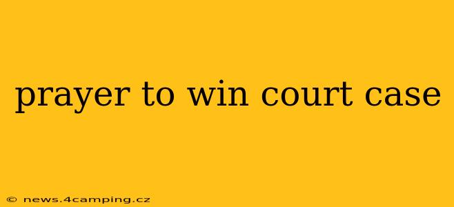 prayer to win court case