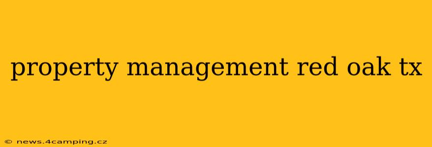 property management red oak tx
