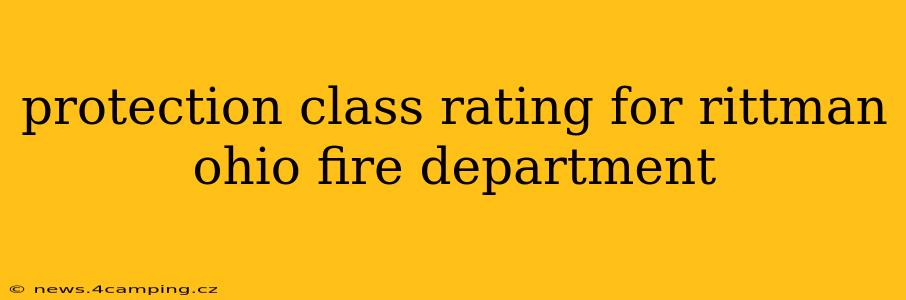 protection class rating for rittman ohio fire department