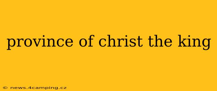 province of christ the king