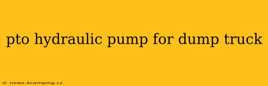 pto hydraulic pump for dump truck