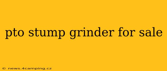 pto stump grinder for sale