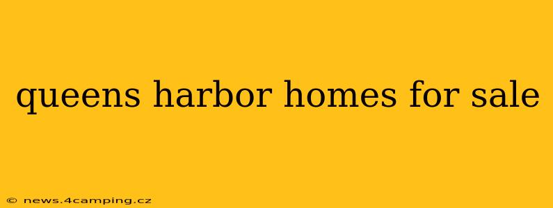 queens harbor homes for sale