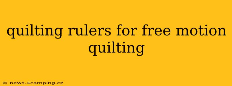 quilting rulers for free motion quilting