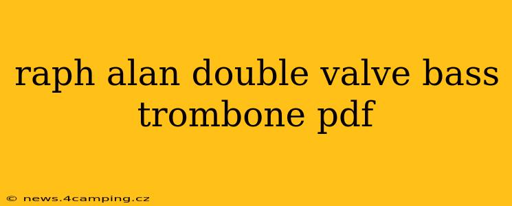 raph alan double valve bass trombone pdf