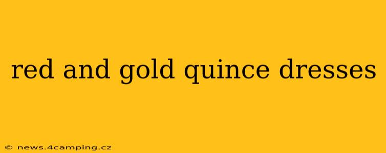 red and gold quince dresses
