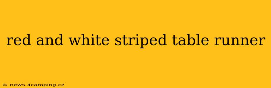 red and white striped table runner