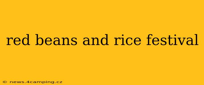 red beans and rice festival